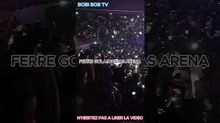 #concert FERRE GOLA # FERRE GOLA ADIDAS ARENA https://youtu.be/bsSI0kv4snU, bobi bob tv