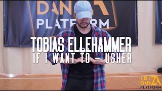 Tobias Ellehammer Choreography // If I Want You - Usher // IBIZA DANZA PLATFORM