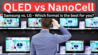 QLED vs NanoCell (Samsung vs. LG)