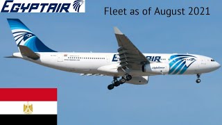 Egypt Air Fleet as of August 2021