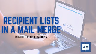 Recipient Lists in a Mail Merge