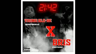 Young Slo-Be x Bris - 21:42 [1/2 CLEAN 🧼]