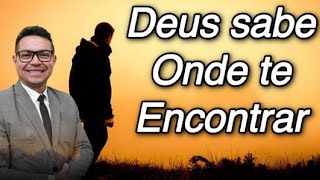 DEUS SABE ONDE TE ENCONTRA (pr Marcos Rodrigues)@prmarcosrodriguesoficial4073