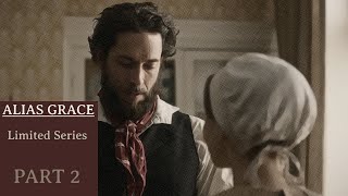 #recap ALIAS GRACE | LIMITED SERIES | PART 2