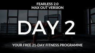 DAY 2 // MAX OUT // 3 WEEKS OF PURE SWEAT // FEARLESS 2.0 | THE HIIT DUDE