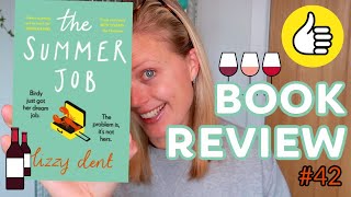 Book Review #42 | The Summer Job by Lizzy Dent 📚