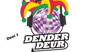 Denderdeur 2022 deel 1