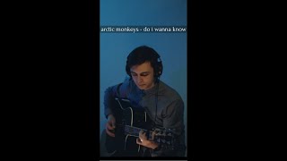 Arctic Monkeys - do i wanna know (cover)