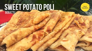 Sweet Potato Puran Poli | Bobbatu | Desi Guzzlers