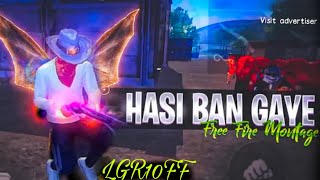 Hasi Ban Gaye Free Fire Montage ☺️| status | ff statusfree fire song status | free fire