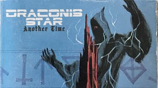 DRACONIS STAR - Another Time (2024) FULL ALBUM