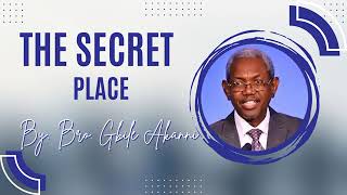 THE SECRET PLACE BY GBILE AKANNI