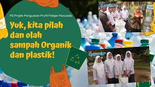 P5 Projek Penguatan Profil Pelajar Pancasila (P5) - LIPSTIK (LIMBAH PLASTIK)