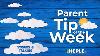 Parent Tip of the Week - Stories & Talking