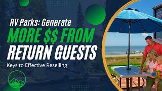 Generate More Revenue from Guests Who Already Love You - Keys to Effective Reselling