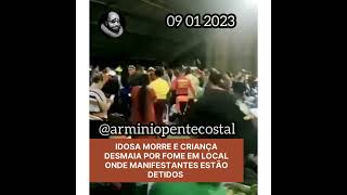 Idosa morre e criança desmaia, no local que foram detidos mais de mil pessoas.