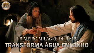 PRIMEIRO MILAGRE DE JESUS: TRANSFORMA ÁGUA EM VINHO