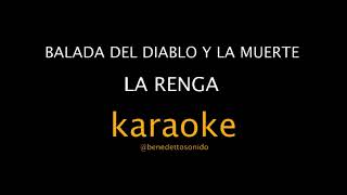 KARAOKE - Balada del diablo y la muerte - La Renga