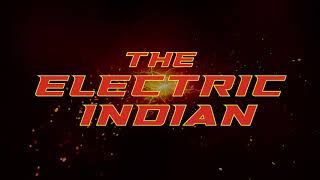 The Electric Indian | Official Trailer | Vision Maker Media