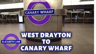 West Drayton To Canary Wharf - (ELIZABETH LINE)