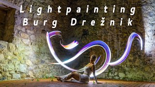 Lightpainting an der Burgruine Drežnik 🇭🇷 - Making of