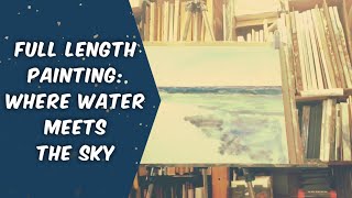 Full Length Painting - Where Water Meets the Sky