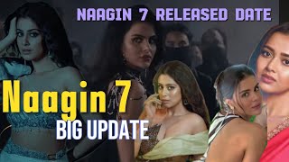 Naagin 7 Big Update | New promo naagin 7 | Naagin season 7 release Date | pryanka vs Isha Malvya