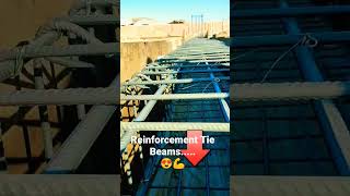 Tie Beams #reinforcement  #beam 😍💪🙏