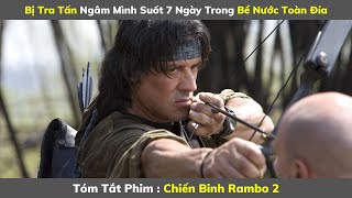 Review Phim Hay : Chiến Binh Rambo 2 | Rambo : First Blood Part II | Tóm Tắt Phim Hay