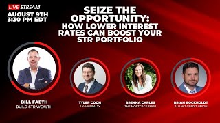 Seize the Opportunity: How Lower Interest Rates Can Boost Your STR Portfolio