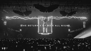 The Return X Of Me X All Night