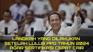 LANGKAH YANG DILAKUKAN SETELAH LULUS PPG TAHUN 2024