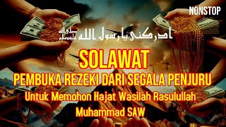 Sholawat adrikni || 100x non stop - doa PEMBUKA REZEKI DARI SEGALA PENJURU