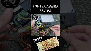 #shorts #short FONTE DE BANCADA REGULÁVEL CASEIRA 36V 5A BUCK BOOST #fonte #eletronica #gambiarra