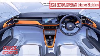 2021 #SKODAKUSHAQ SKETCH INTERIOR & EXTERIOR  | #CRUXAUTOMATION | #INdetail