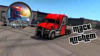 1.37 New Mack Anthem American Truck Simulator Show Case