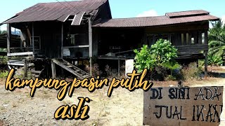 SUASANA KAMPUNG PASIR PUTIH ASLI TAWAU#sabahtourism #cuticutimalaysia #jalanjalan #kampung #tawau