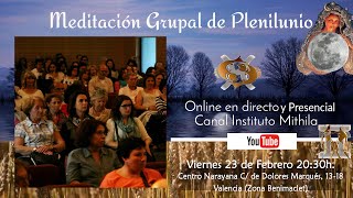 MEDITACIÓN GRUPAL DE PLENILUNIO. VIERNES 23 FEBRERO a 20:30h PRESENCIAL y ONLINE