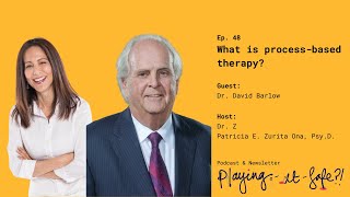 48. What is process-based therapy?