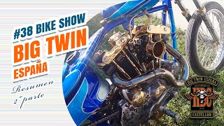 ⚡BIKE SHOW⚡BIG TWIN España 2023⚡(38 Edición) 👉(2ºParte)