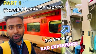 Part 1 || Howrah Mysuru SF Express|| First Time 3rd Ac Economy Class Me Journey Kar Maza Nai Aaya