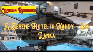 🌞 🏖️  Camarin Residence, Kandy, Sri Lanka |  Spend Your Vacation with all inclusive holidays.