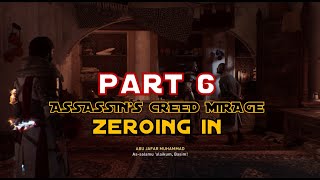 ZEROING IN | | Assassin's Creed Mirage PART 6. #pcgamer #assassinscreed #videogames #gameplay #pc