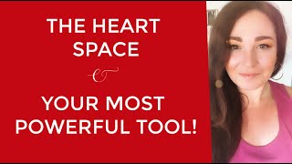 THE HEART ∬ How To Use The Heart As Your Next-Level Compass!