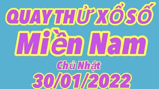 Quay thử kết quả xổ số Miền Nam hôm nay 30/01/2022 - Hồng Thảo Vlog