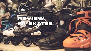 REVIEW FR SKATES