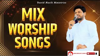 MIX WORSHIP SONGS !! WORSHIP 𝐁𝐘 𝐃𝐀𝐕𝐈𝐃 𝐌𝐀𝐒𝐈𝐇 𝐌𝐈𝐍𝐈𝐒𝐓𝐑𝐈𝐄𝐒 (𝐏𝐇𝐀𝐆𝐖𝐀𝐑𝐀