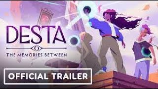 Desta The Memories Between   Official Trailer   Nintendo Indie World Showcase 2022