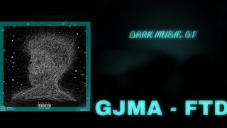 GJMA - FTD ( SLOWD - REVERB )