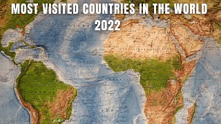 Top 10 Most Visited Countries In The World 2022